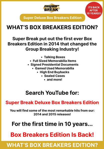 2025 Super Deluxe Box Breakers Edition - Single Box - 6 Hits Per Box